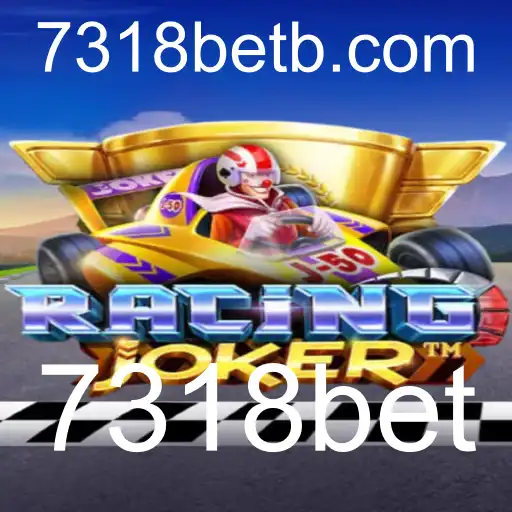 RacingJoker: Uma Nova Experiência de Corrida e Apostas em 7318bet